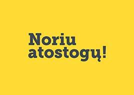 Noriu atostogų!